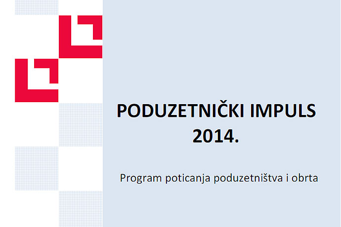 Javni poziv iz programa „Poduzetnički impuls“ – Program poticanja poduzetništva i obrta za 2015. godinu – Revitalizacija poslovnih prostora