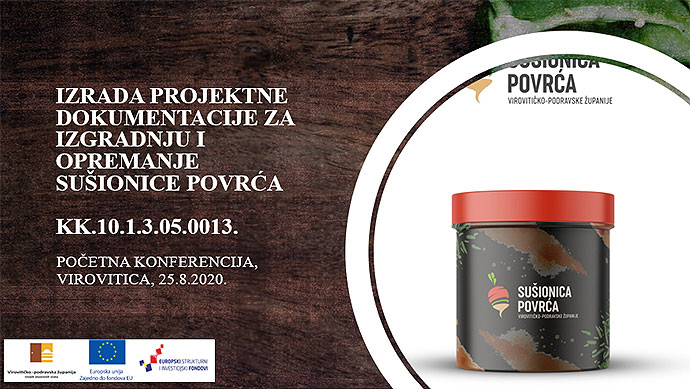 Nakon obnove dvoraca, gradnje sirane i sustava navodnjavanja, poduzetničkih inkubatora, Tehnološko inovacijskog centra, Virovitičko-podravska županija je napravila prvi korak u „gradnji tvornice“ – sušionice povrća 1 susionica-