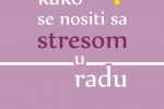 Ususret Svjetskom danu mentalnog zdravlja objavljena nova knjiga o stresu u radu autora Siniše Brlasa 1 brlas 1